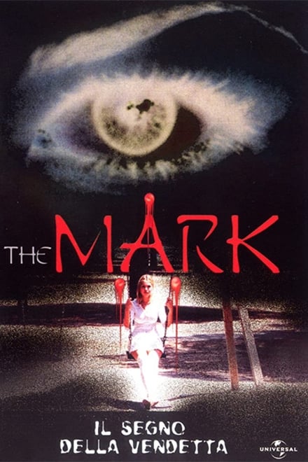 The Mark – Il segno della vendetta (2003)