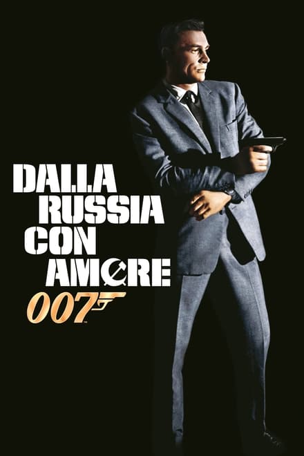 A 007, dalla Russia con amore [HD] (1963)