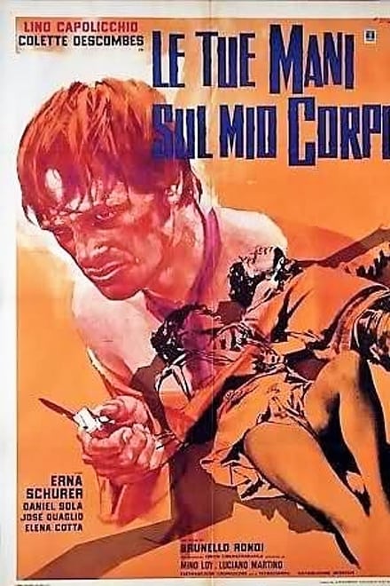 Le tue mani sul mio corpo (1971)