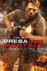 Presa mortale 3: Il nemico è tra noi – The marine 3 [HD] (2013)