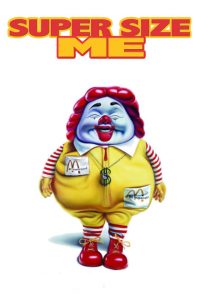 Super Size Me (2004)