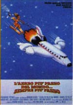 L’aereo più pazzo del mondo… sempre più pazzo (1982)