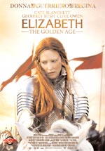 Elizabeth – The Golden Age (2007)