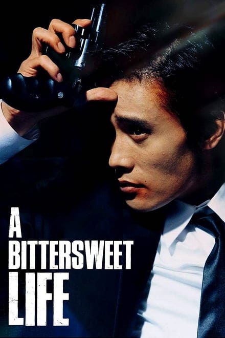 Bittersweet life (2005)