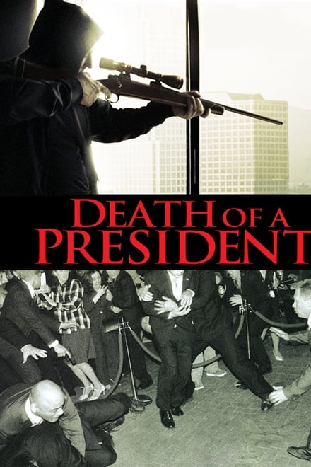 Death of a President – Morte di un presidente (2006)