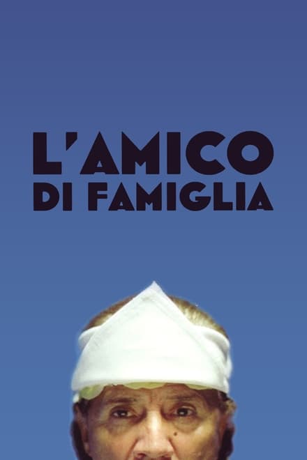 L’amico di famiglia (2006)