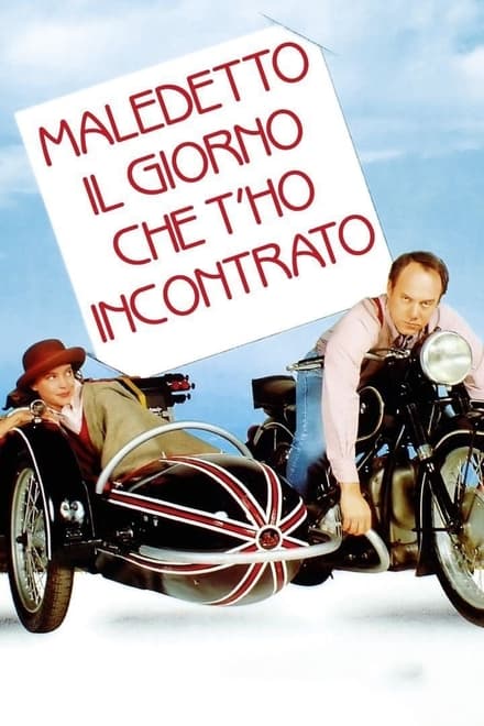 Maledetto il giorno che t’ho incontrato (1992)