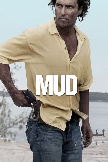 Mud [HD] (2012)