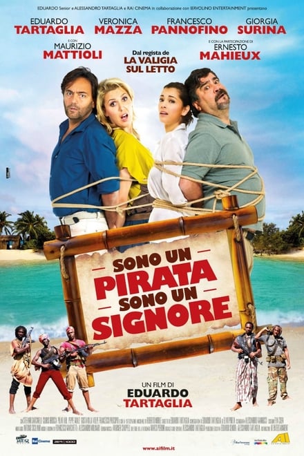 Sono un pirata sono un signore (2013)