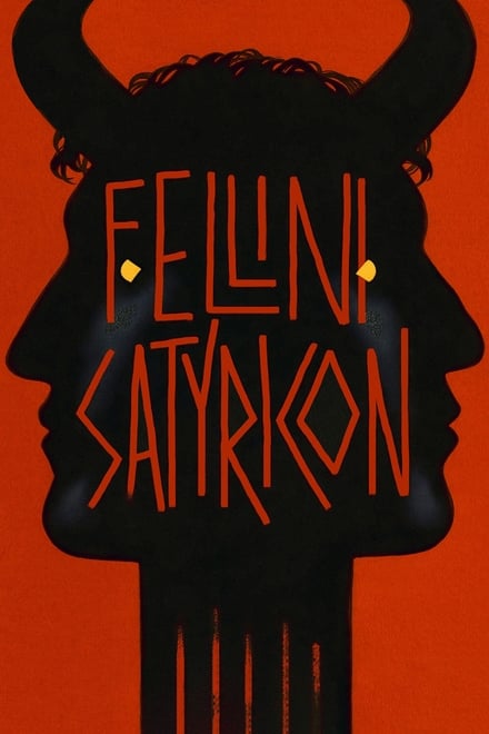 Fellini Satyricon (1969)