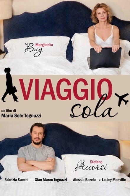 Viaggio Sola (2013)