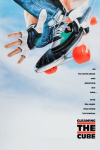 California Skate – Gleaming the Cube (1989)