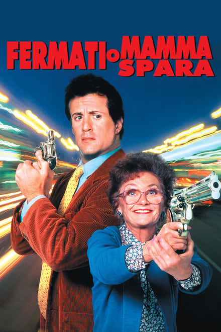 Fermati, o mamma spara [HD] (1992)