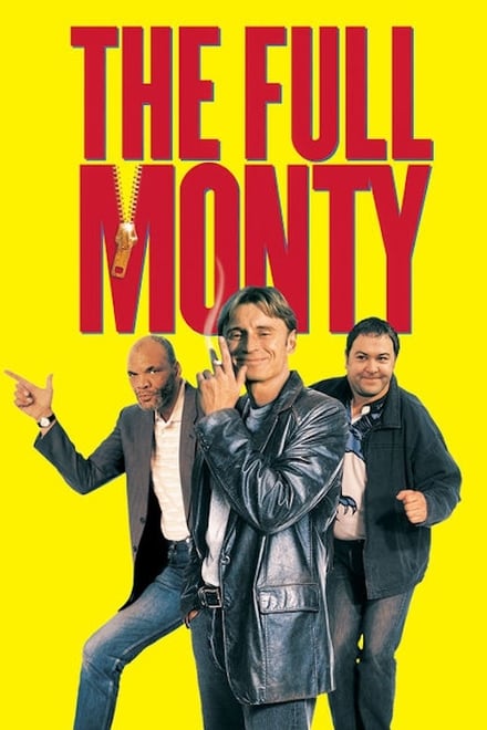 Full Monty – Squattrinati organizzati [HD] (1997)