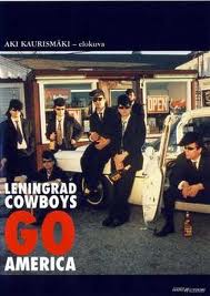 Leningrad Cowboys Go America (1989)