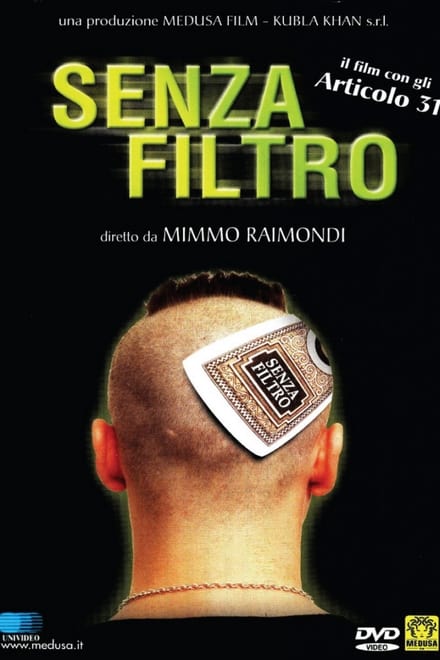 Senza filtro (2001)