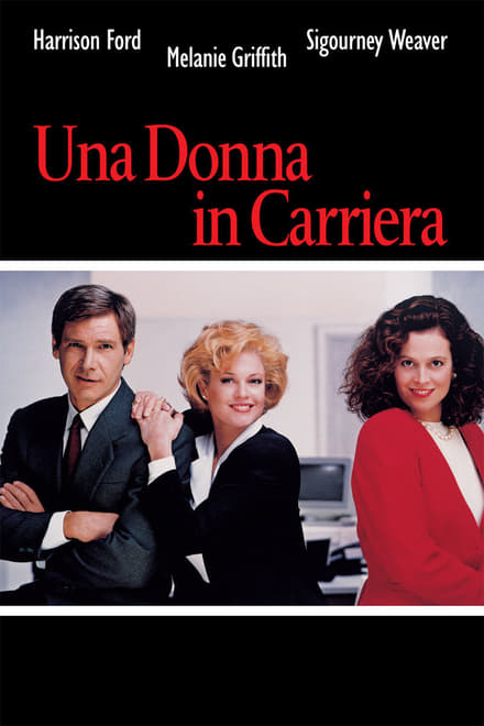 Una donna in carriera [HD] (1988)