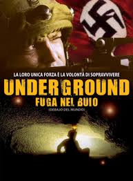 Underground Fuga nel buio