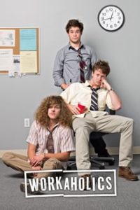 Workaholics