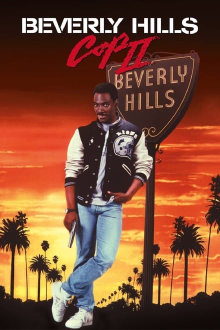 Beverly Hills Cop 2 [HD] (1987)