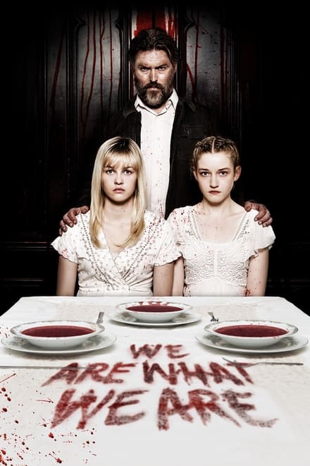 We Are What We Are [HD] (2013)