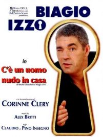 Biagio Izzo – C’è un uomo nudo in casa