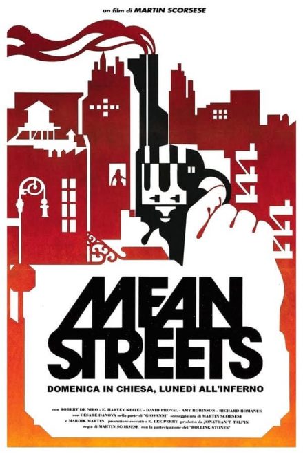 Mean Streets – Domenica in chiesa, lunedì all’inferno (1973)