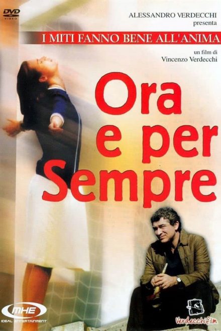 Ora e per sempre (2004)