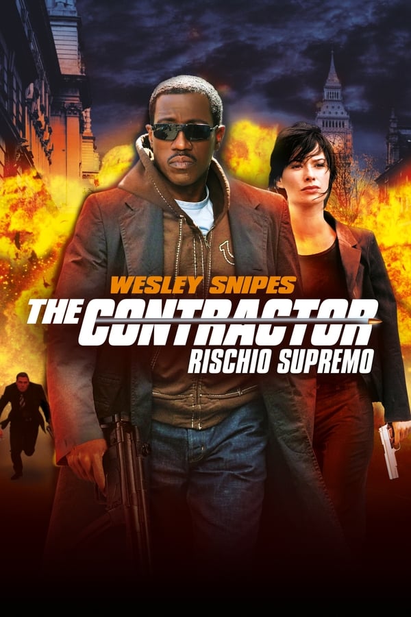 The Contractor – Rischio supremo (2007)