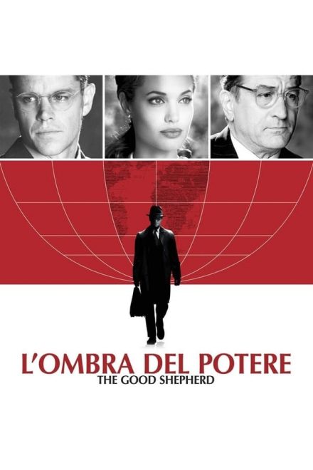 L’ombra del potere – The Good Shepherd (2006)