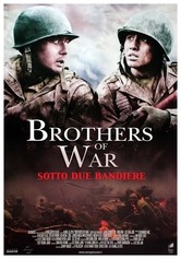 Brothers of War – Sotto due bandiere (2004)