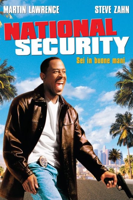 National Security – Sei in buone mani (2003)