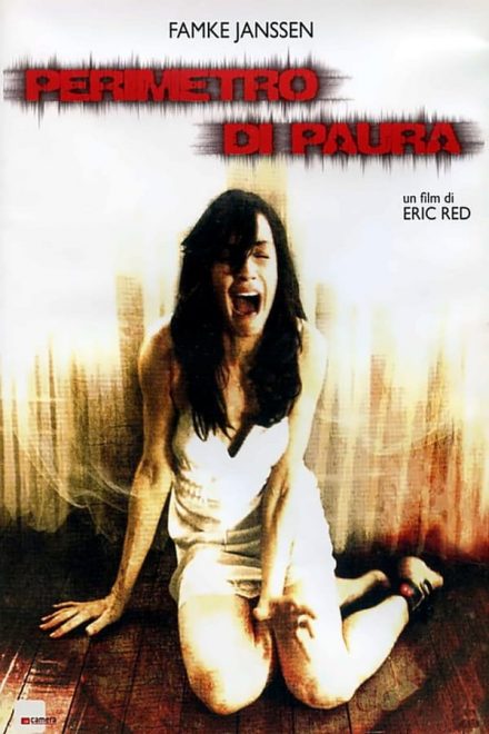 Perimetro di paura (2008)