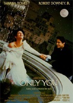 Only You – Amore a prima vista (1994)