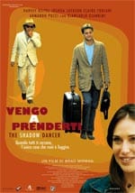 Vengo a prenderti (2005)