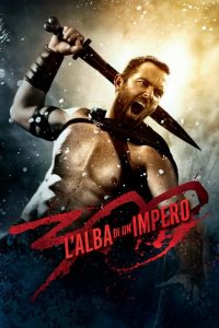 300: L’alba di un impero (2014)