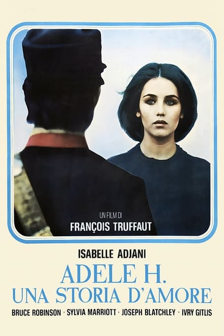 Adele H., una storia d’amore (1975)