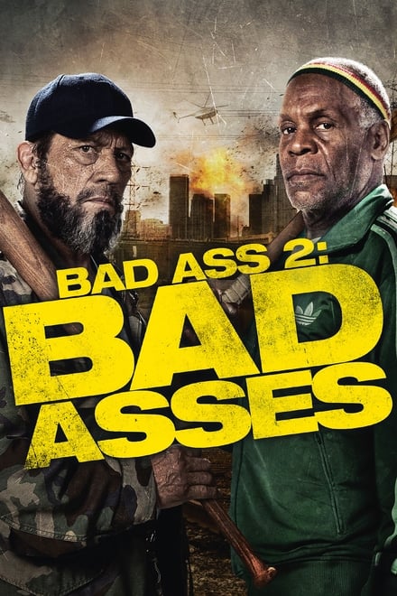 Bad Asses – Giustizieri da strapazzo [HD] (2014)