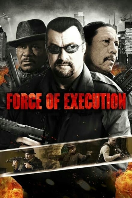 Force of Execution [HD] (2013)