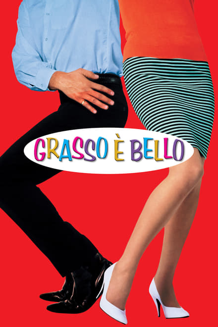 Grasso è bello (1988)