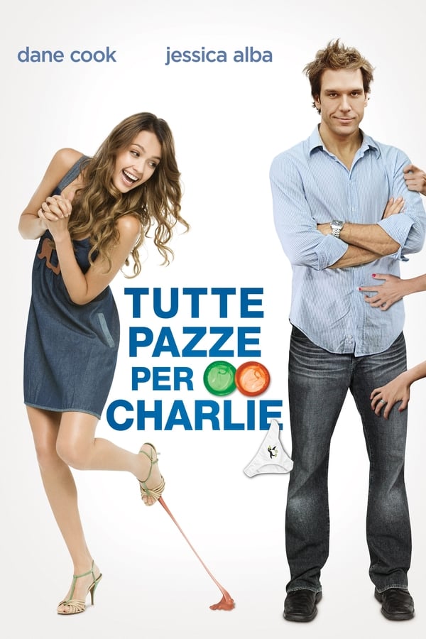 Tutte Pazze per Charlie – Charlie viene prima di tuo marito (2007)