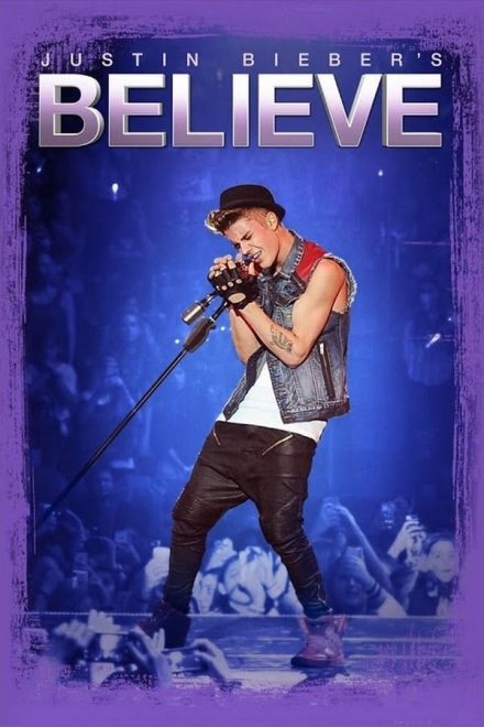 Justin Bieber’s Believe (Sub-ITA) (2013)