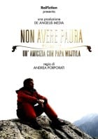 Non aver paura – Un’amicizia con Papa Wojtyla