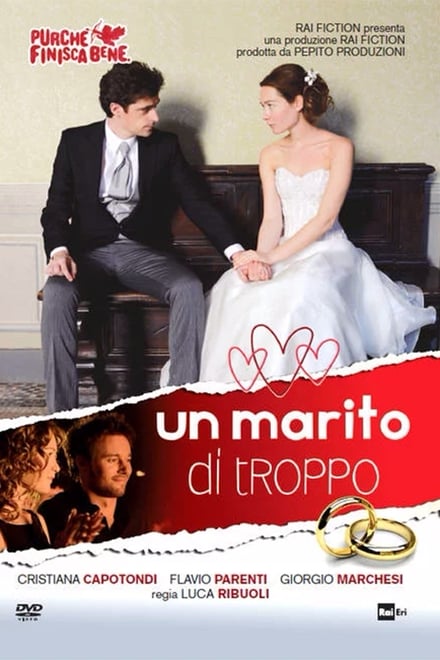 Purchè finisca bene: Un marito di troppo (2014)