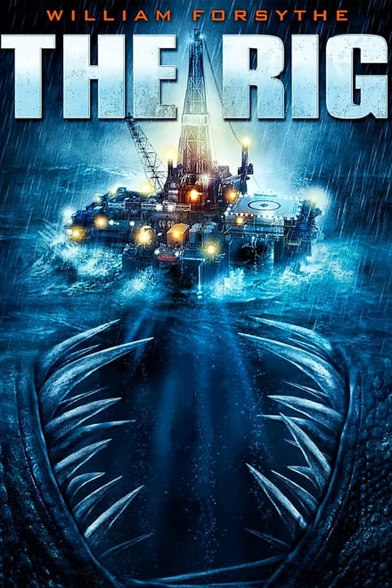 The Rig – Il mostro degli abissi (2010)