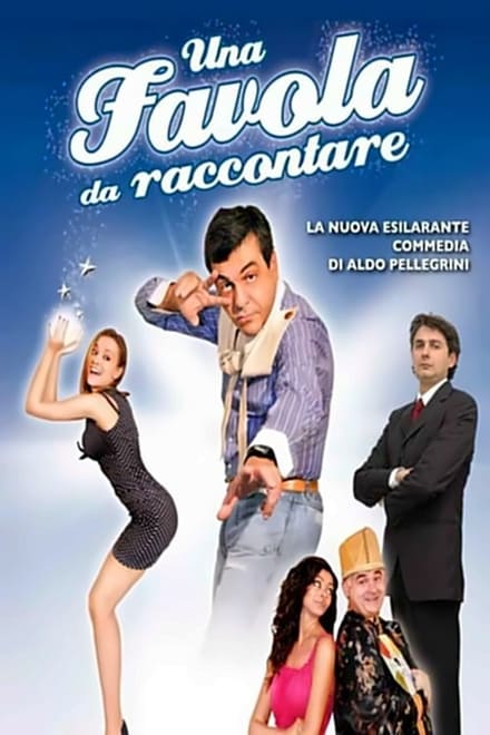 Una favola da raccontare (2011)