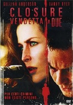 Closure – Vendetta a due