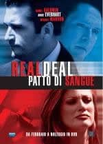 The real deal – Patto di sangue