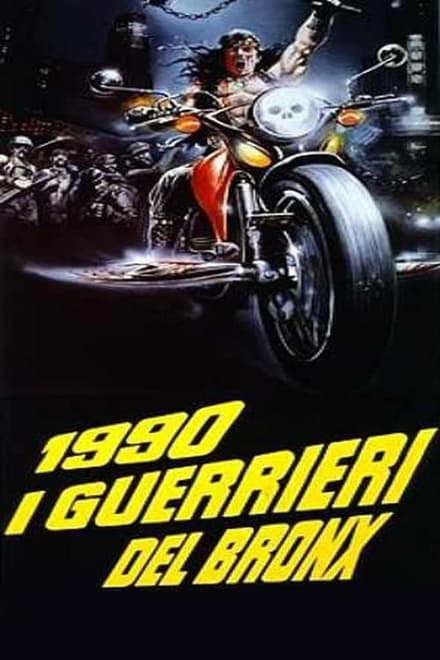 1990 – I guerrieri del Bronx (1982)