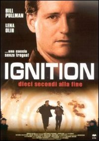 Ignition – Dieci secondi alla fine (2001)